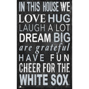 White Sox In This House Wall Décor.