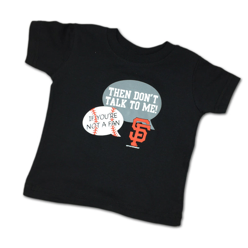 "Don't Talk To Me" Giants Tee