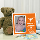 Born To Be a Long Horns Fan Picture Frame